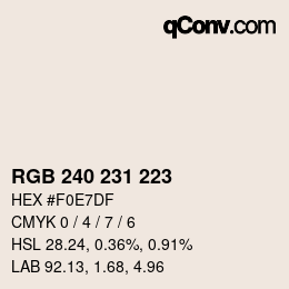 Color code: RGB 240 231 223 | qconv.com