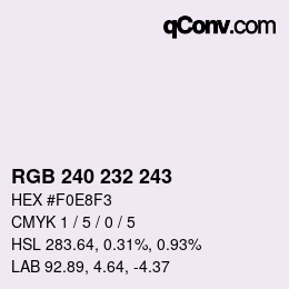 Color code: RGB 240 232 243 | qconv.com