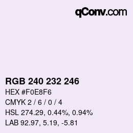 Color code: RGB 240 232 246 | qconv.com