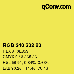 Color code: RGB 240 232 83 | qconv.com
