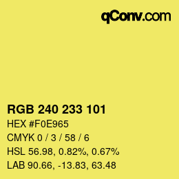 Color code: RGB 240 233 101 | qconv.com