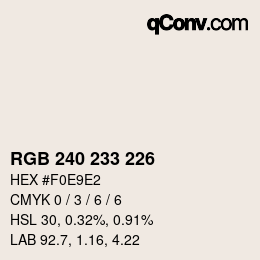 Color code: RGB 240 233 226 | qconv.com