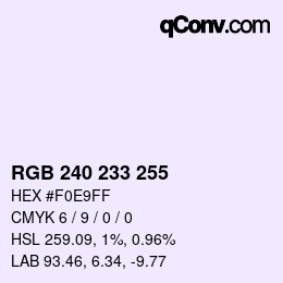 Color code: RGB 240 233 255 | qconv.com