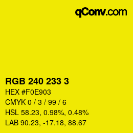 カラーコード: RGB 240 233 3 | qconv.com