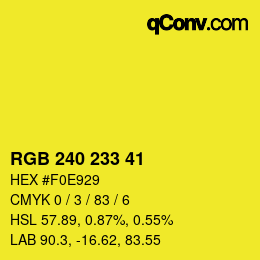 Color code: RGB 240 233 41 | qconv.com