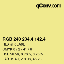 カラーコード: RGB 240 234.4 142.4 | qconv.com