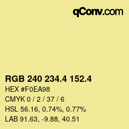 カラーコード: RGB 240 234.4 152.4 | qconv.com