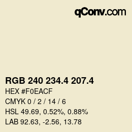 カラーコード: RGB 240 234.4 207.4 | qconv.com