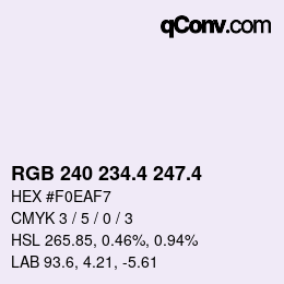 カラーコード: RGB 240 234.4 247.4 | qconv.com
