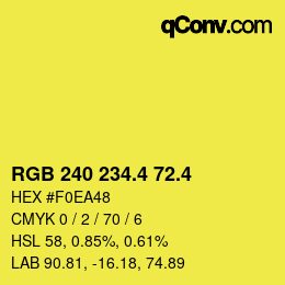 カラーコード: RGB 240 234.4 72.4 | qconv.com