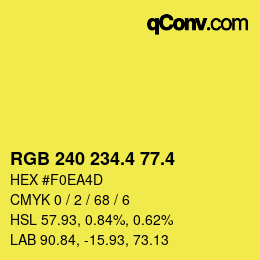 カラーコード: RGB 240 234.4 77.4 | qconv.com