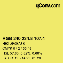 カラーコード: RGB 240 234.8 107.4 | qconv.com