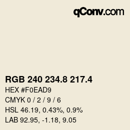 カラーコード: RGB 240 234.8 217.4 | qconv.com