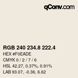 カラーコード: RGB 240 234.8 222.4 | qconv.com