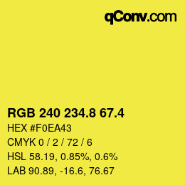 カラーコード: RGB 240 234.8 67.4 | qconv.com