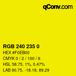 Color code: RGB 240 235 0 | qconv.com