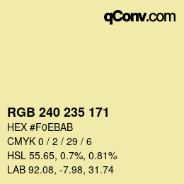 カラーコード: RGB 240 235 171 | qconv.com