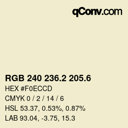 カラーコード: RGB 240 236.2 205.6 | qconv.com
