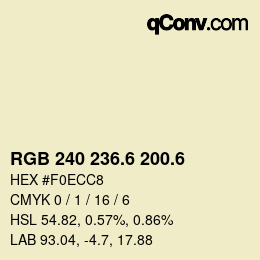 カラーコード: RGB 240 236.6 200.6 | qconv.com