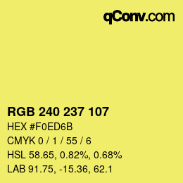 Color code: RGB 240 237 107 | qconv.com