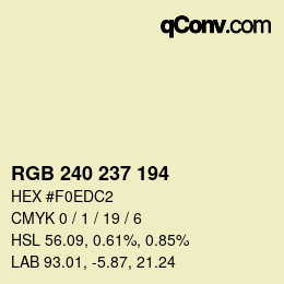 Color code: RGB 240 237 194 | qconv.com