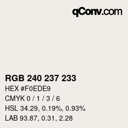 颜色代码: RGB 240 237 233 | qconv.com