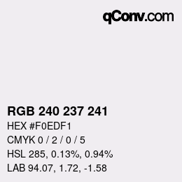 Color code: RGB 240 237 241 | qconv.com