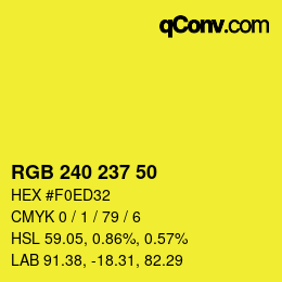 Color code: RGB 240 237 50 | qconv.com