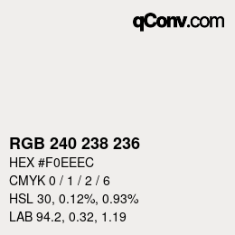 Color code: RGB 240 238 236 | qconv.com