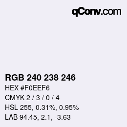 カラーコード: RGB 240 238 246 | qconv.com