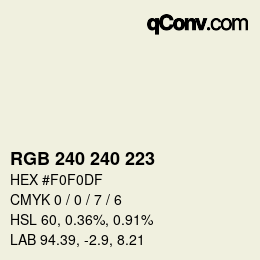 Color code: RGB 240 240 223 | qconv.com