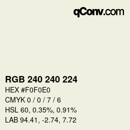 Color code: RGB 240 240 224 | qconv.com