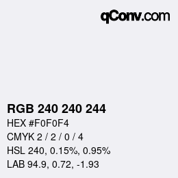 Color code: RGB 240 240 244 | qconv.com