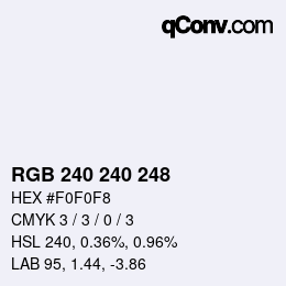カラーコード: RGB 240 240 248 | qconv.com