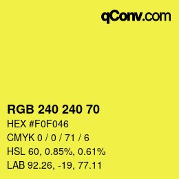 Color code: RGB 240 240 70 | qconv.com