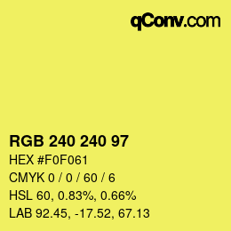 Color code: RGB 240 240 97 | qconv.com