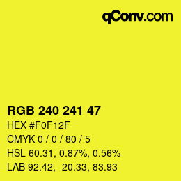 Color code: RGB 240 241 47 | qconv.com
