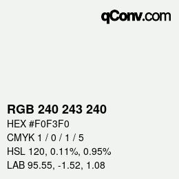 Code couleur: RGB 240 243 240 | qconv.com