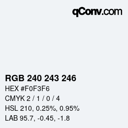 カラーコード: RGB 240 243 246 | qconv.com
