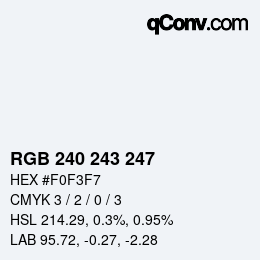 カラーコード: RGB 240 243 247 | qconv.com
