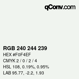 Color code: RGB 240 244 239 | qconv.com