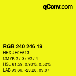 颜色代码: RGB 240 246 19 | qconv.com