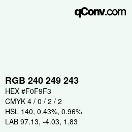 Color code: RGB 240 249 243 | qconv.com