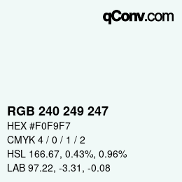 Color code: RGB 240 249 247 | qconv.com