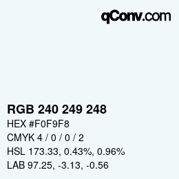 Color code: RGB 240 249 248 | qconv.com