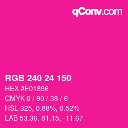 カラーコード: RGB 240 24 150 | qconv.com