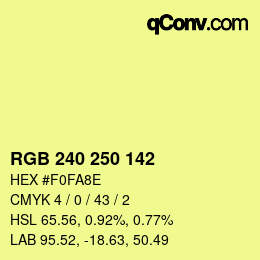 Color code: RGB 240 250 142 | qconv.com