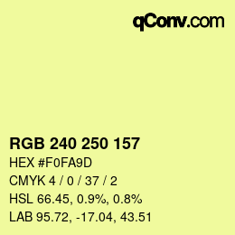 Color code: RGB 240 250 157 | qconv.com