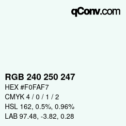 Color code: RGB 240 250 247 | qconv.com