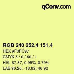 カラーコード: RGB 240 252.4 151.4 | qconv.com